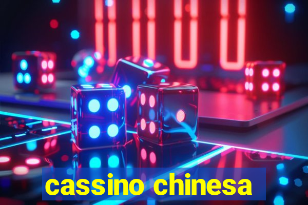 cassino chinesa